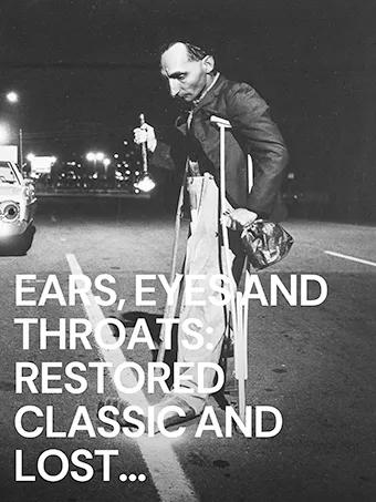 “Ears, Eyes and Throats: Restored Classic and Lost Punk Films 1976-1981”