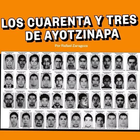 Los cuarenta y tres de Ayotzinapa 