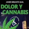 Javier Miravete Dolor y cannabis