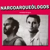 Narcoarqueólogos  Por Rafael Zaragoza 