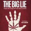 Big Lie, el documental que cuenta la verdad sobre el cannabis