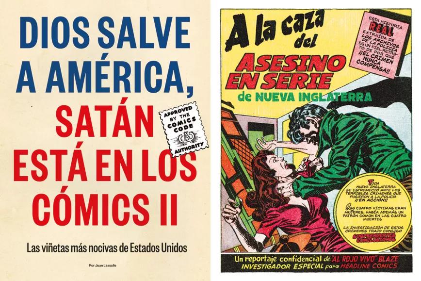 Dios salve a América, Satán está en los cómics II 