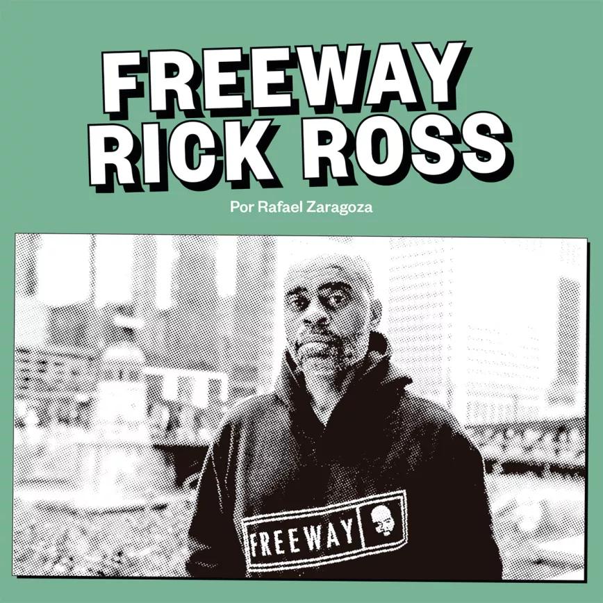 Freeway Rick Ross | Cáñamo