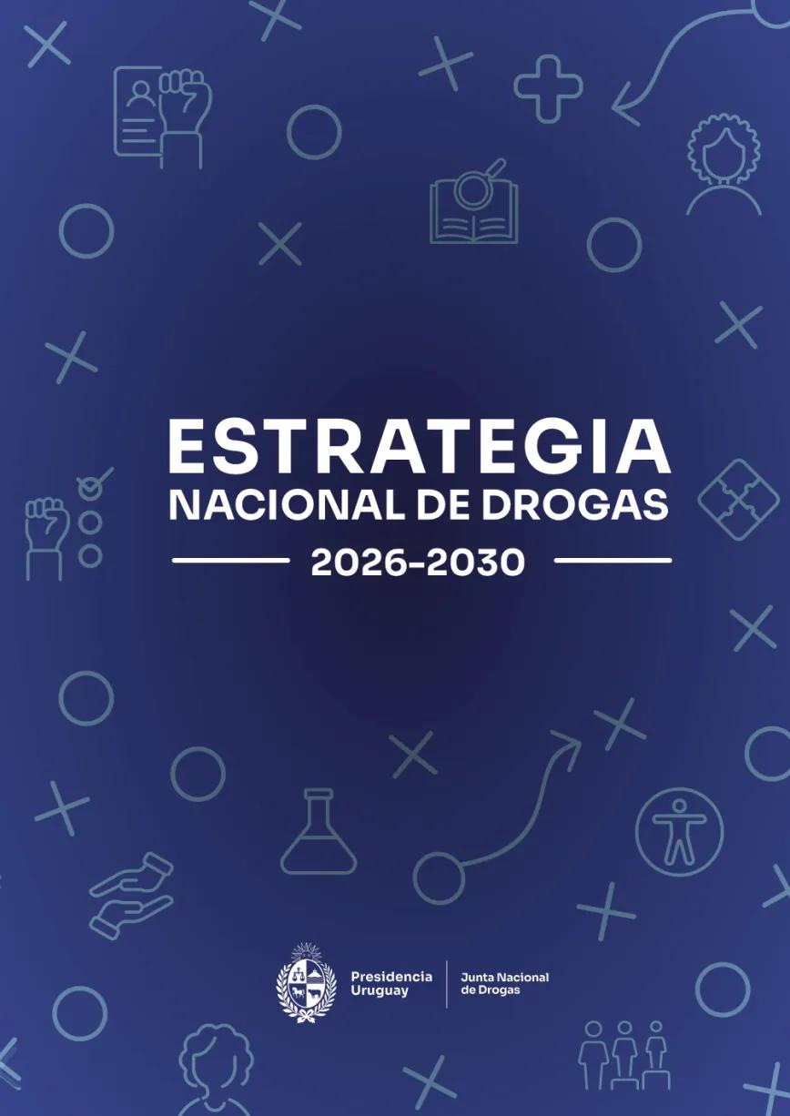 Estrategia Nacional de Drogas 2026-2030 Uruguay