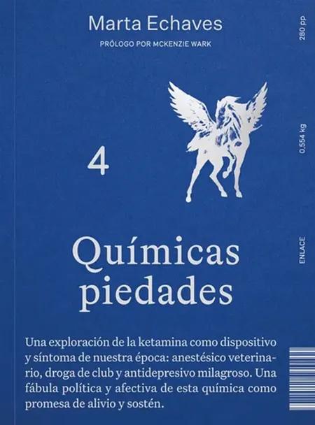 Cubierta de Químicas piedades (Cielo Santo, 2026) de Marta Echaves, 280 páginas, P.V.P: 23 €.