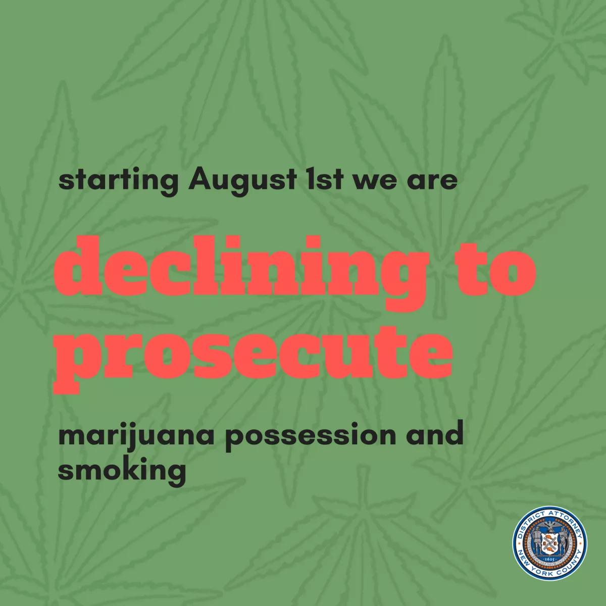 Los fiscales de Manhattan y Brooklyn han anunciado que ya no procesarán los delitos de posesión y consumo de marihuana de menor importancia a partir del 1 de agosto de 2018.