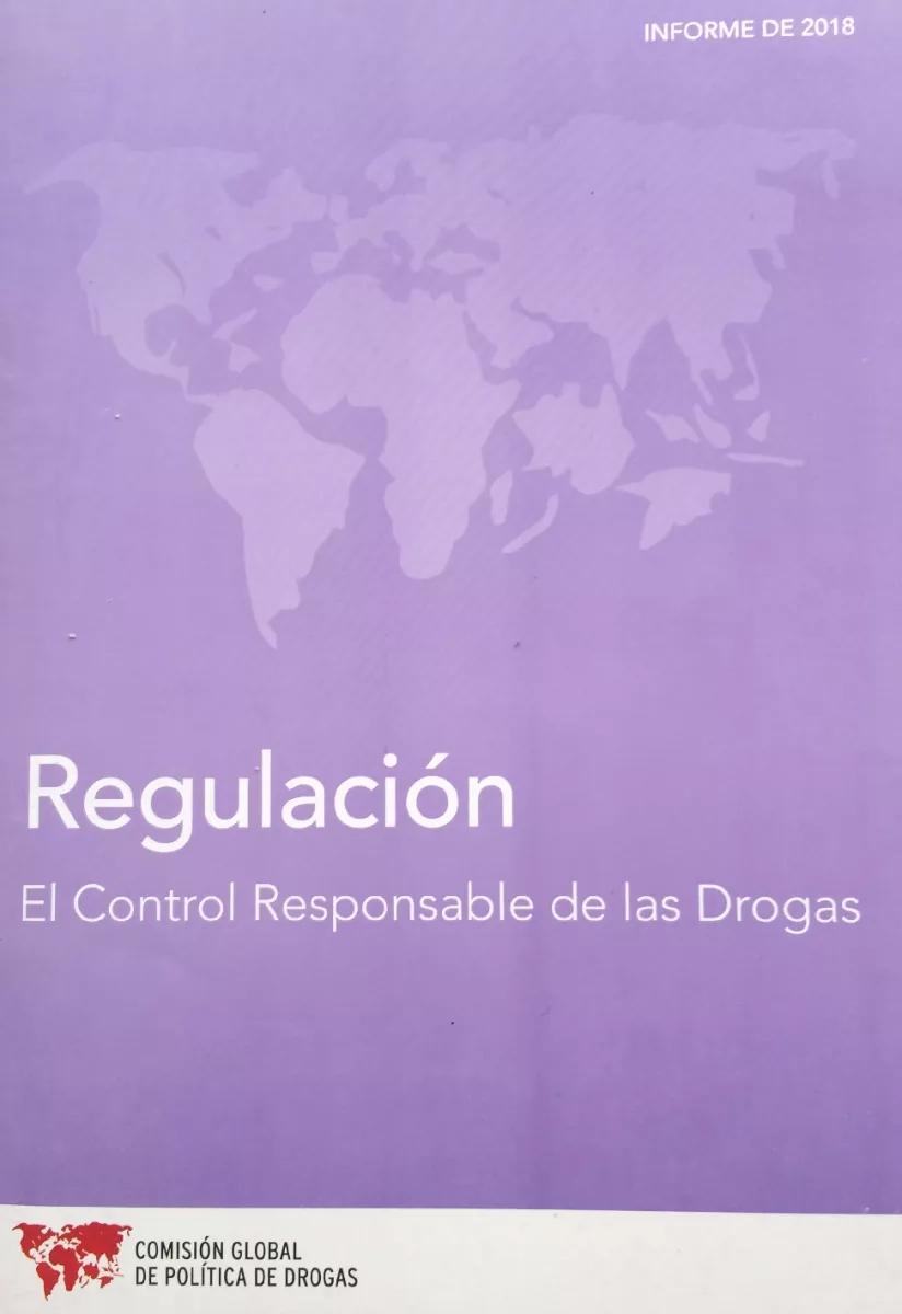 Portada del informe 2018 de la Comisión Global de Política de Drogas