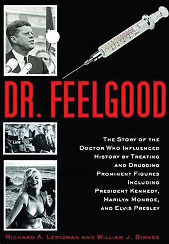 Dr. Feelgood, escrito por Richard A. Lertzman y William J. Birnes, cuenta la historia del influyente doctor que trató con su cóctel secreto al presidente Kennedy, Marilyn Monroe y Elvis Presley.  